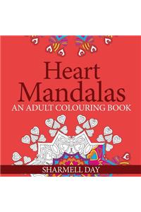 Heart Mandalas for Mindfulness: An Adult Colouring Book