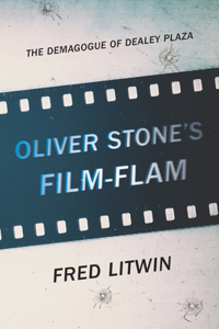 Oliver Stone's Film-Flam