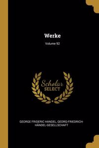 Werke; Volume 92