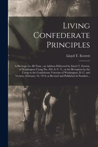 Living Confederate Principles