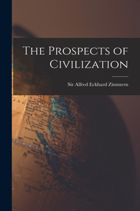 Prospects of Civilization