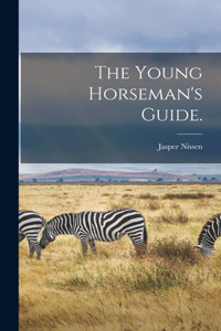 Young Horseman's Guide.