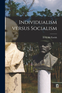 Individualism Versus Socialism