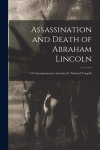 Assassination and Death of Abraham Lincoln