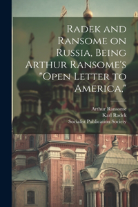 Radek and Ransome on Russia, Being Arthur Ransome's 