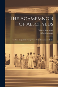 Agamemnon of Aeschylus