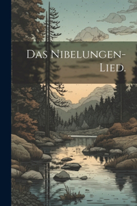Nibelungen-Lied.