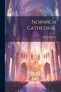 Norwich Cathedral