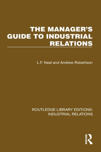 Manager's Guide to Industrial Relations