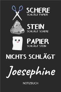 Nichts schlägt - Joesephine - Notizbuch