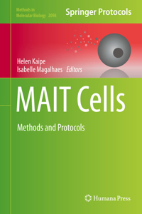 Mait Cells: Methods and Protocols