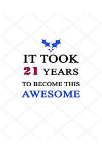 It Took 21 Years To Become This Awesome