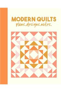 Modern Quilts Plans Designs Notes