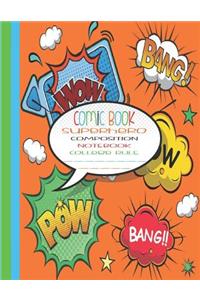 Comic Book Superhero Composition Notebook College Rule