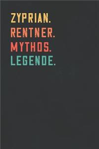 Zyprian. Rentner. Mythos. Legende.
