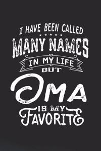 I Have Been Called Many Names in Life But Oma Is My Favorite