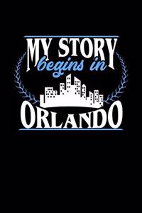 My Story Begins in Orlando