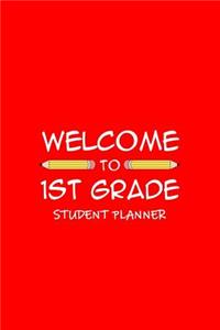 Welcome To 1st Grade Student Planner