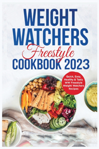 Weight Watchers Freestyle Cookbook 2024