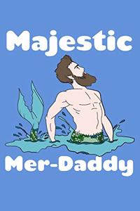 Majestic Merdaddy