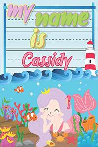 My Name is Cassidy