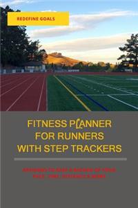 Fitness Planner for Runners with Step Trackers