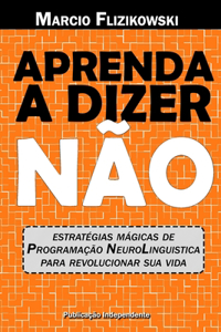 Aprenda a dizer NÃO