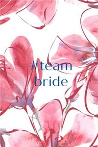 #team Bride