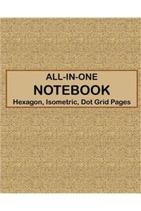 ALL-IN-ONE NOTEBOOK - Hexagon, Isometric, Dot Grid Pages