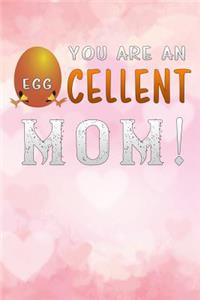 you are an egg cellent mom