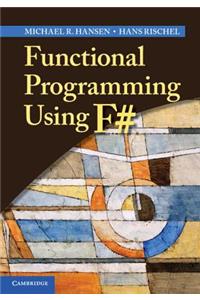 Functional Programming Using F#