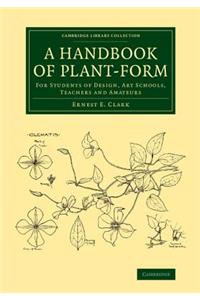 A Handbook of Plant-Form