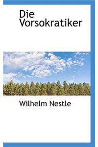 Die Vorsokratiker