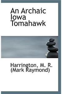 An Archaic Iowa Tomahawk