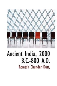 Ancient India, 2000 B.C.-800 A.D.