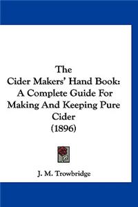 Cider Makers' Hand Book