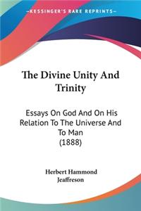 The Divine Unity And Trinity