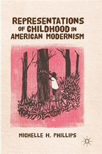 Representations of Childhood in American Modernism