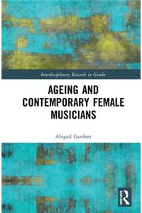 Ageing and Contemporary Female Musicians