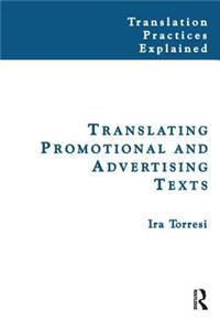 Translating Promotional and Advertising Texts