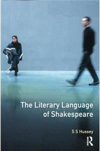 The Literary Language of Shakespeare