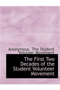 The First Two Decades of the Student Volunteer Movement