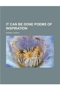 It Can Be Done Poems of Inspiration