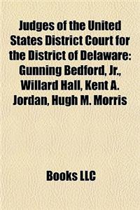Judges of the United States District Court for the District of Delaware