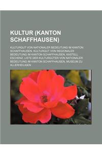 Kultur (Kanton Schaffhausen)