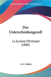 Der Unterscheidungszoll