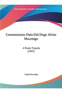 Commissione Data Dal Doge Alvise Mocenigo