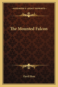 The Mounted Falcon