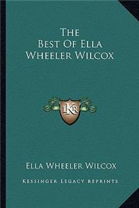 The Best of Ella Wheeler Wilcox