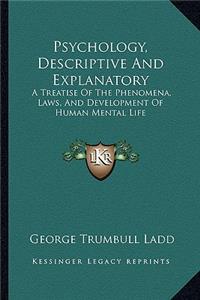 Psychology, Descriptive And Explanatory